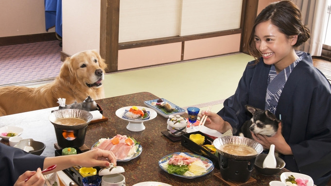 （愛犬と一緒にお部屋食）お客様の声にお応えして！夕朝ともに部屋食！飛騨牛味しゃぶ付き☆わん泊亭御膳